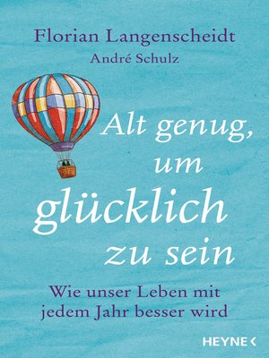 cover image of Alt genug, um glücklich zu sein